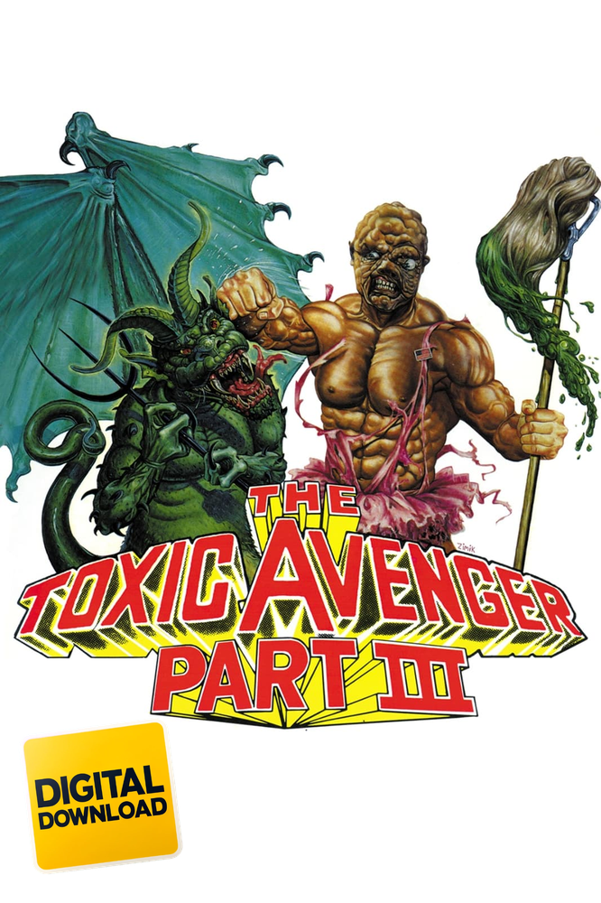The Toxic Avenger Part III The Last Temptation of Toxie (1989)