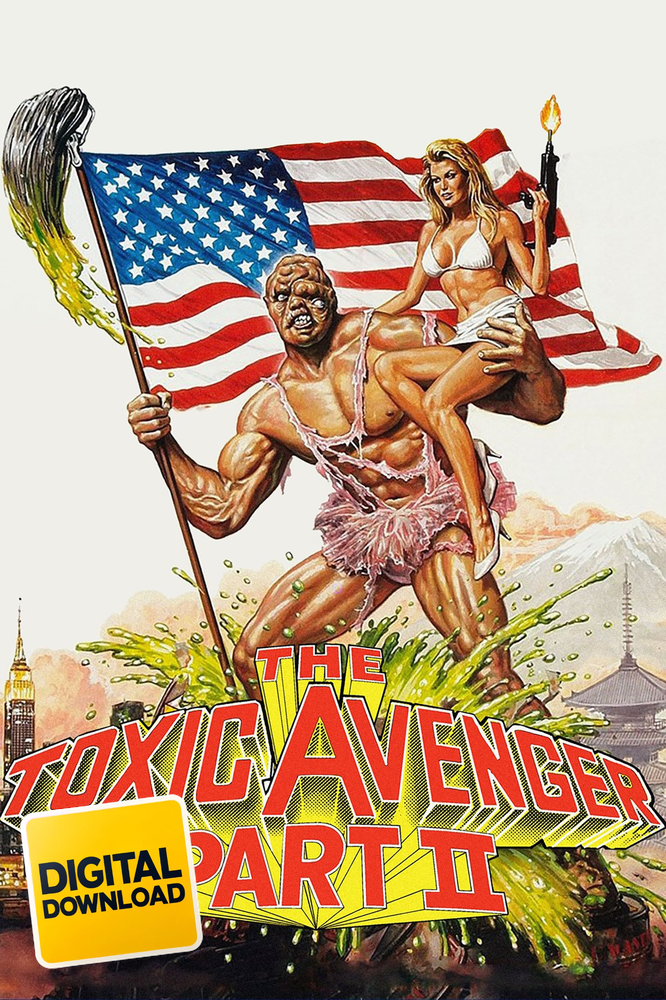 The Toxic Avenger Part II (1989)